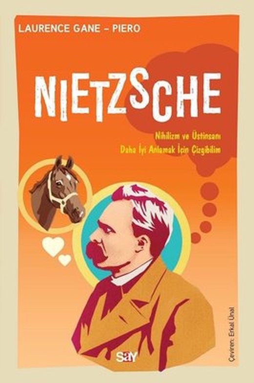Nietzsche-Nihilizm ve Üstinsanı Daha İyi Anlamak İiçin Çizgibilim | Say Yayınları