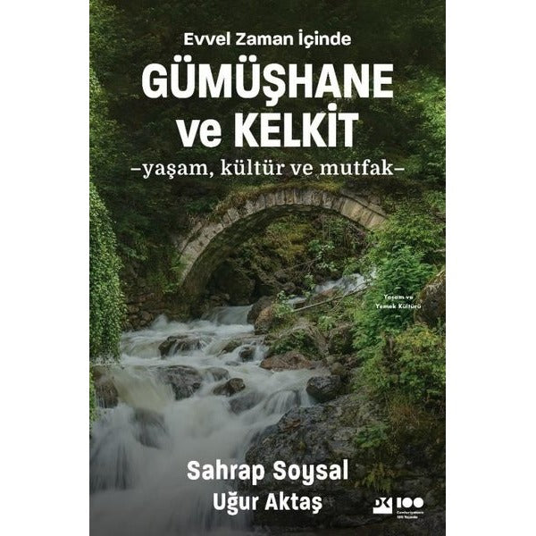 Evvel Zaman İçinde Gümüşhane ve Kelkit - Yaşam Kültür ve Mutfak | Doğan Kitap