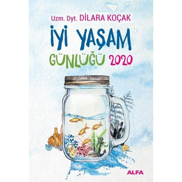 İyi Yaşam Günlüğü 2020 | Alfa Yayınları