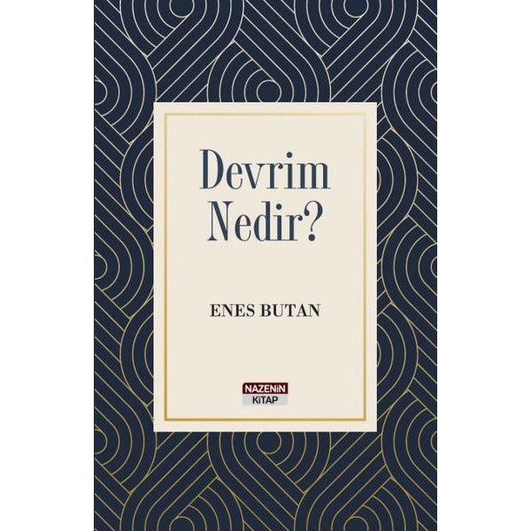 Devrim Nedir? | Nazenin Kitap (Ciltsiz)