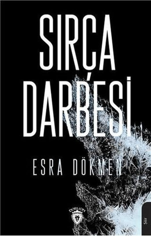 Sırça Darbesi | Dorlion Yayınları (Ciltsiz)