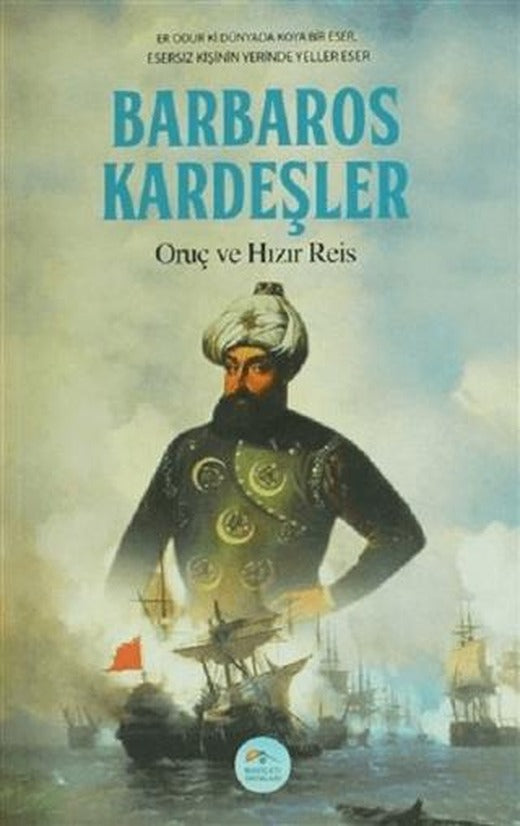 Barbaros Kardeşler | Maviçatı Yayınları (Ciltsiz)