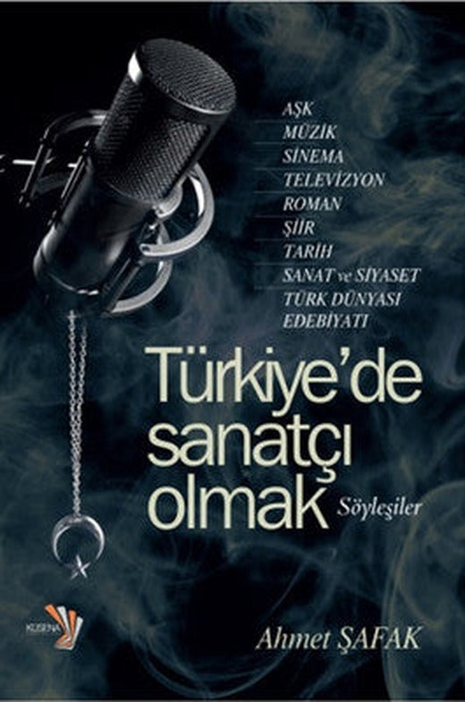 Türkiye'de Sanatçı Olmak | Küsena Yayınları