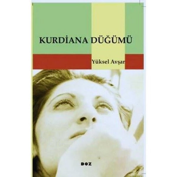 Kurdiana Düğümü | Doz (İnce Kapak)