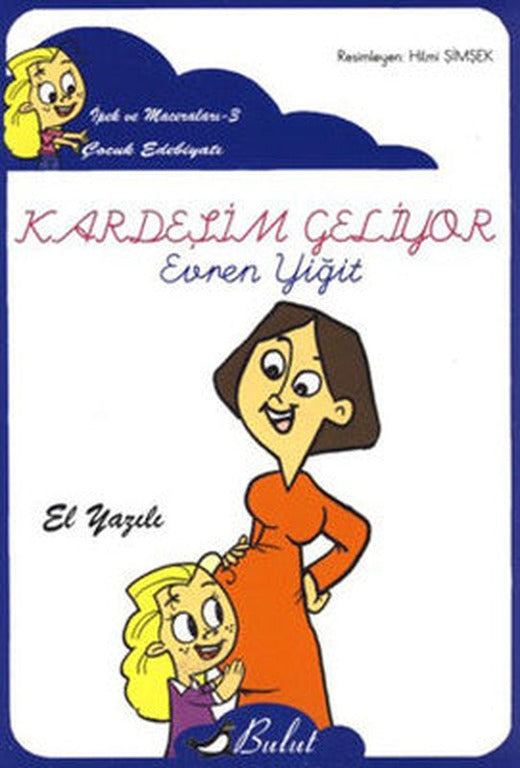 Kardeşim Geliyor - El Yazılı | Bulut Yayınları