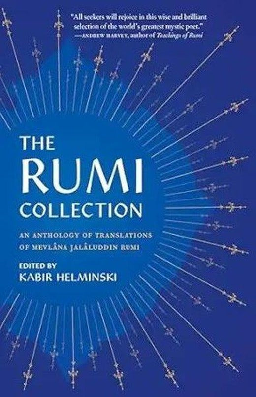 The Rumi Collection : An Anthology of Translations of Mevlana Jalaluddin Rumi | SHAMBHALA (İnce Kapak)