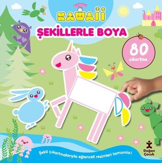 Sevimliler Kawaii - Şekillerle Boya - 80 Çıkartma | Doğan Çocuk
