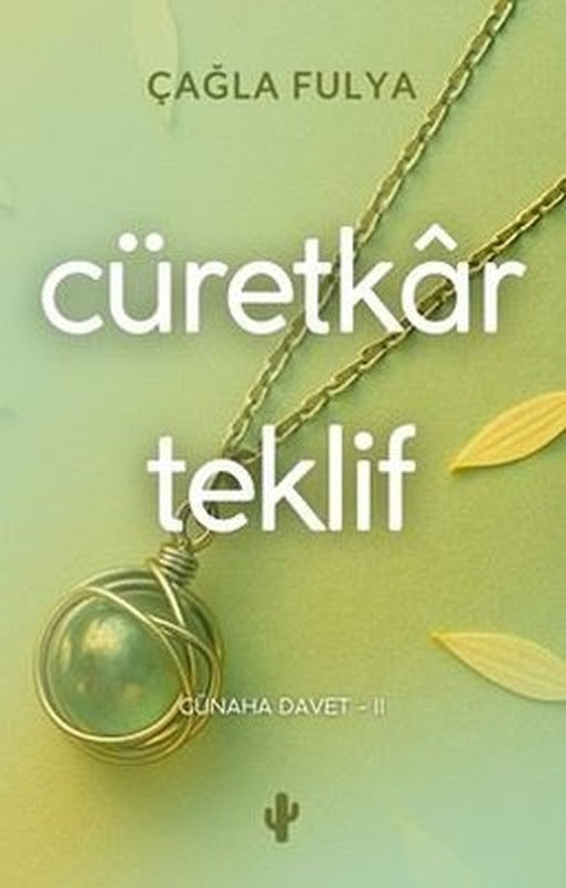 Cüretkar Teklif-Günaha Davet 2 | Kaktüs Sanat (İnce Kapak)