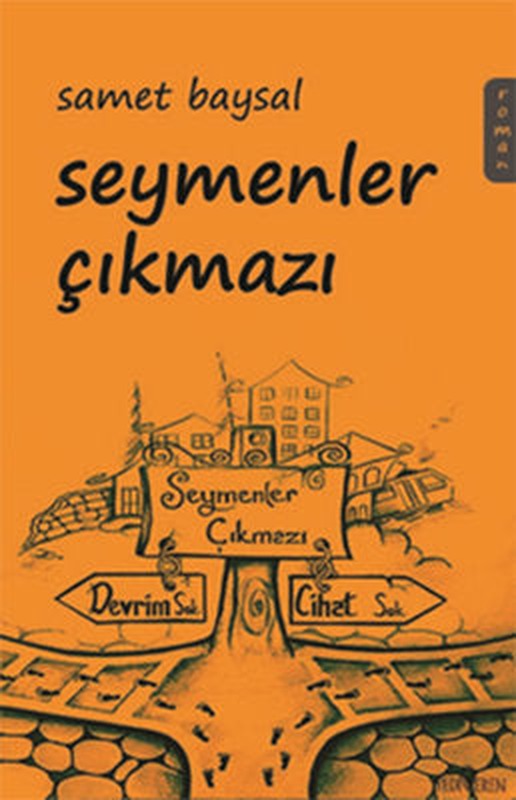 Seymenler Çıkmazı | Yediveren Yayınları