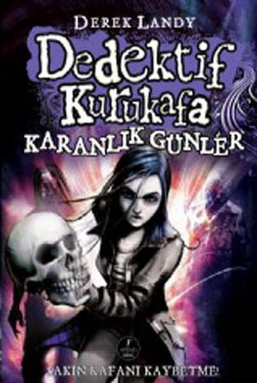 Dedektif Kurukafa-Karanlık Günler | Artemis Yayınları - Macera Dizisi (Ciltli)
