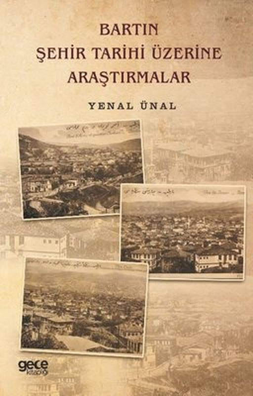 Bartın Şehir Tarihi Üzerine Araştırmalar | Gece Kitaplığı