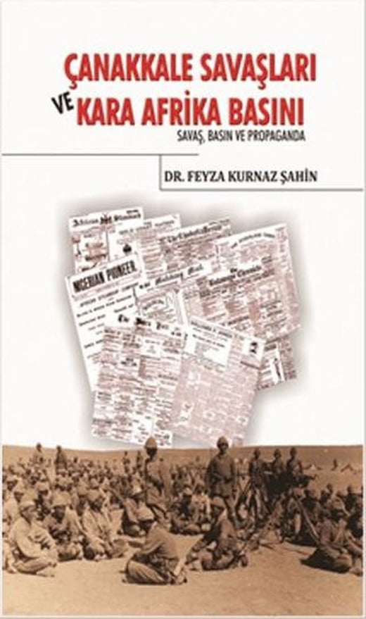 Çanakkale Savaşları ve Kara Afrika Basını | Berikan Yayınevi (Ciltsiz)