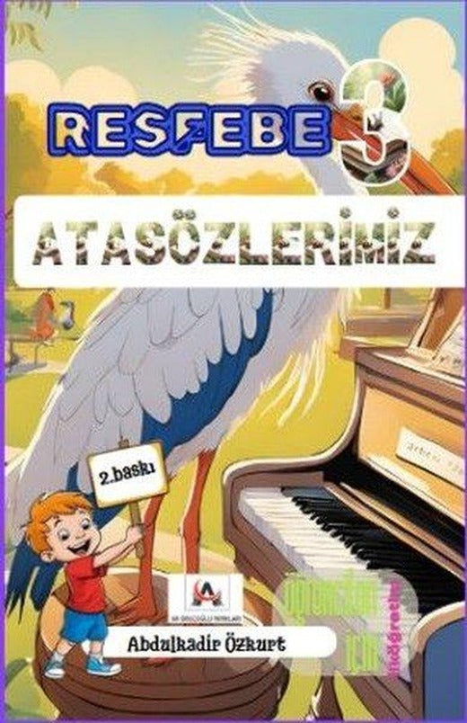 Resfebe Atasözlerimiz 3 | Ak Oruçoğlu Yayınları (İnce Kapak)