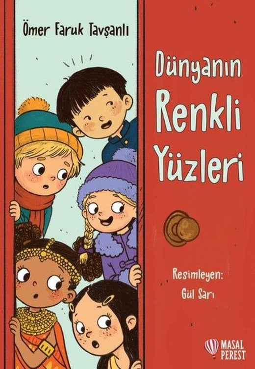 Dünyanın Renkli Yüzleri | Masalperest (İnce Kapak)