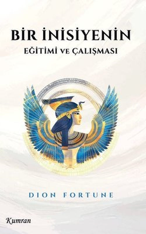 Bir İnisiyenin Eğitimi ve Çalışması | Kumran (İnce Kapak)