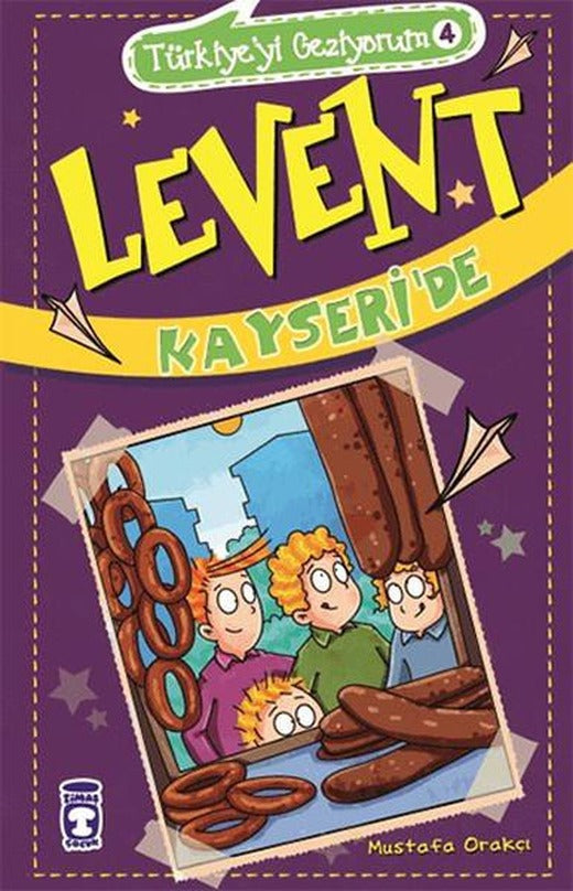 Levent Türkiyeyi Geziyorum 4-Levent | Timaş Çocuk (İnce Kapak)