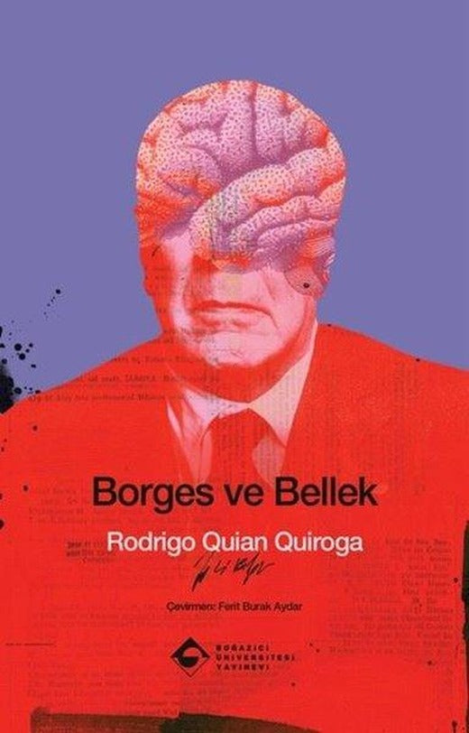 Borges ve Bellek | Boğaziçi Üniversitesi Yayınevi (e-Kitap)