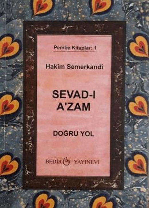 Sevad-ı A'zam - Doğru Yol