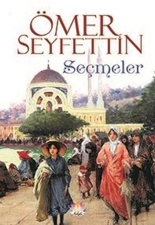 Ömer Seyfettin Seçmeler | Nilüfer Yayınları