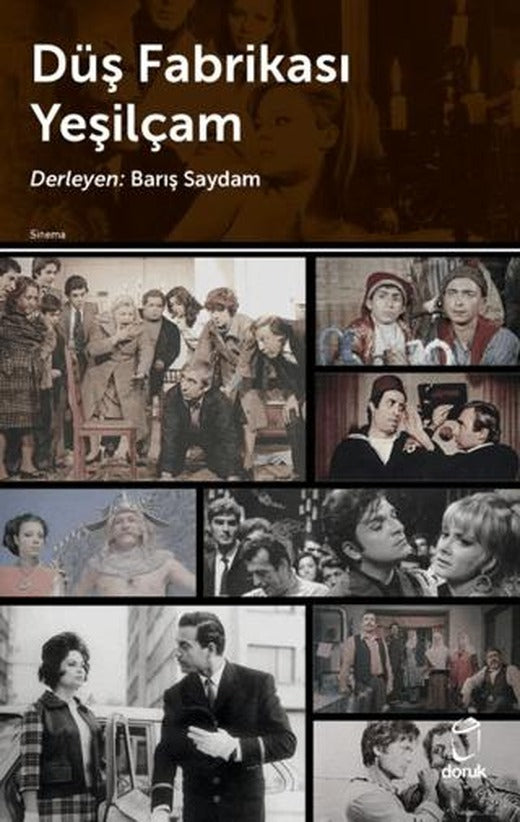Düş Fabrikası Yeşilçam | Doruk Yayınları (Ciltsiz)