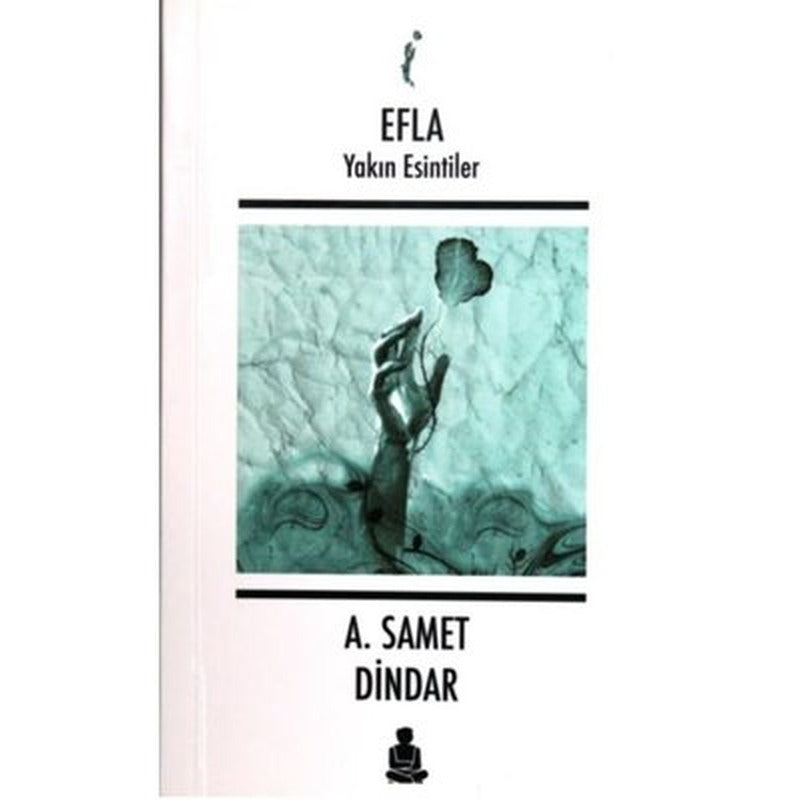 Efla-Yakın Esintiler | Barbar Kitap (İnce Kapak)