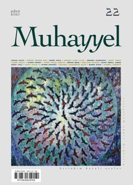 Muhayyel Dergisi Sayı: 22 Şubat 2020 | Muhayyel Dergisi Yayınları (Ciltsiz)
