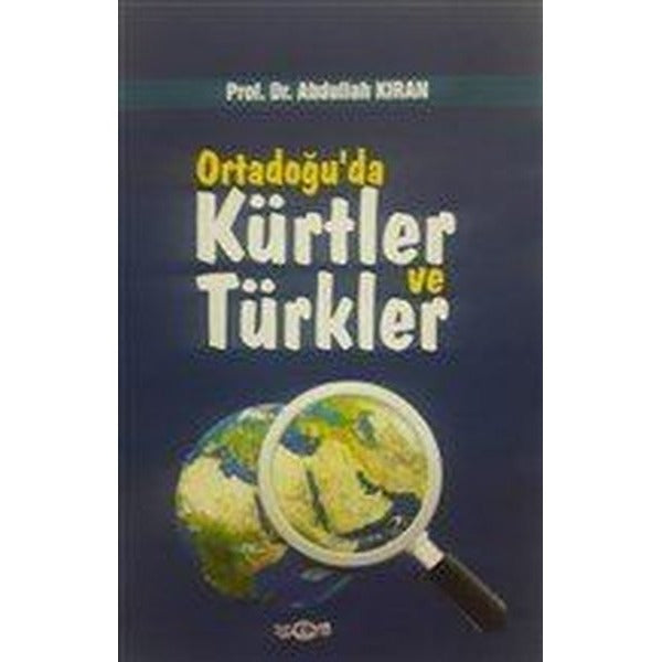 Ortadoğu'da Kürtler ve Türkler