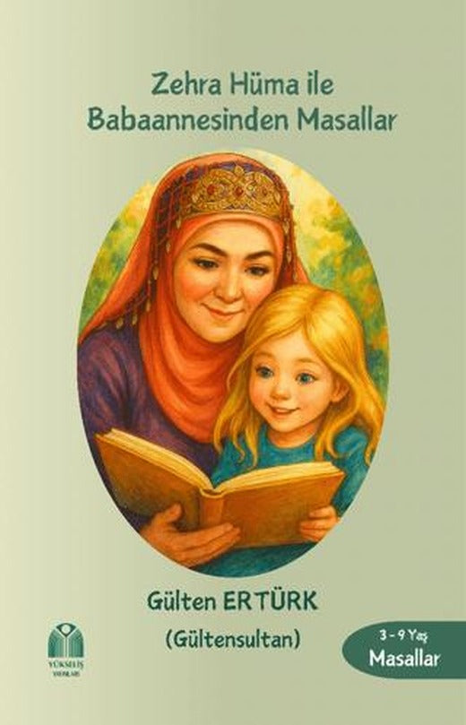 Zehra Hüma ile Babaannesinden Masallar