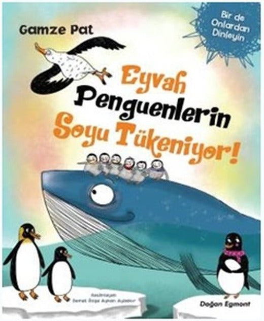 Eyvah Penguenlerin Soyu Tükeniyor! | Doğan Çocuk (İnce Kapak)
