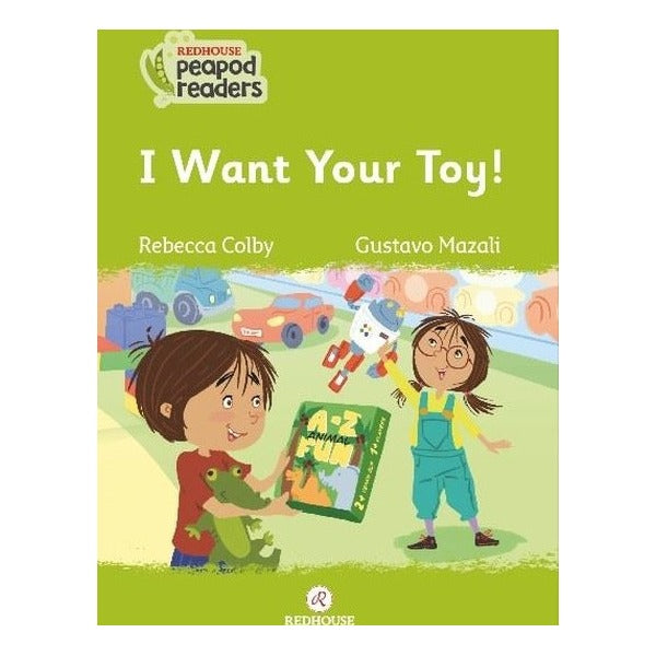 I Want Your Toy! | Redhouse Yayınları