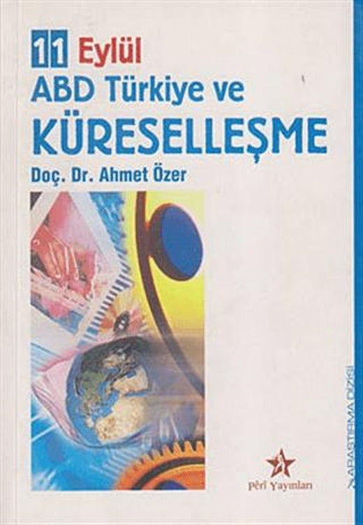 11 Eylül ABD Türkiye ve Küreselleşme | Peri Yayınları (Ciltsiz)
