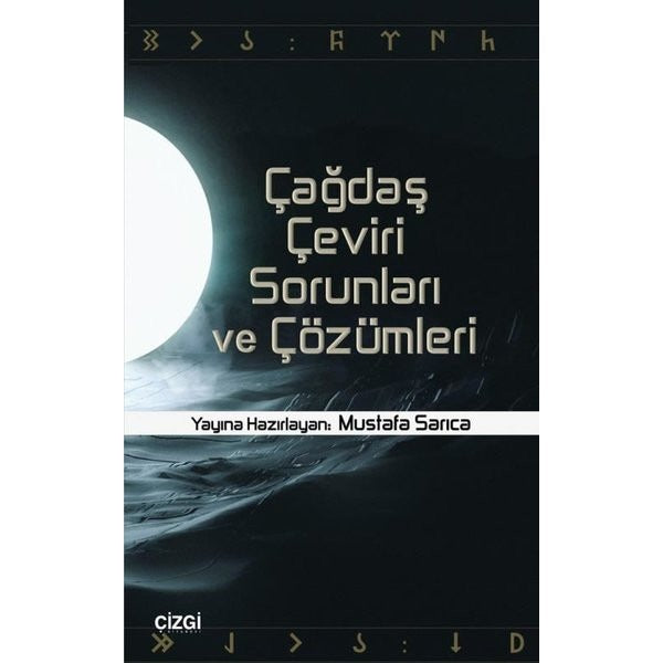 Çağdaş Çeviri Sorunları ve Çözümleri | Çizgi Kitabevi (İnce Kapak)
