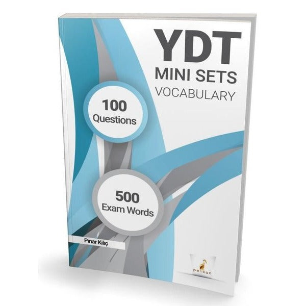 YDT İngilizce Mini Sets - Vocabulary - 100 Questions-500 Exam Words | Pelikan Yayınları (İnce Kapak)