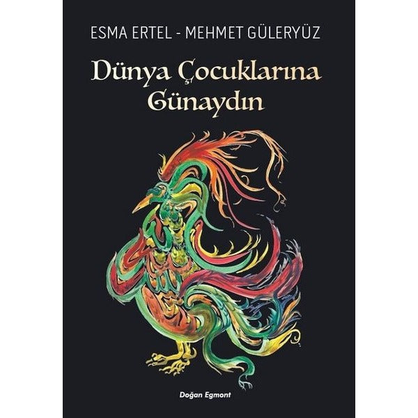 Dünya Çocuklarına Günaydın | Doğan ve Egmont Yayıncılık (İnce Kapak)