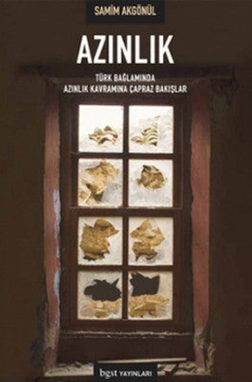 Azınlık - Türk Bağlamında Azınlık Kavramına Çapraz Bakışlar | BGST