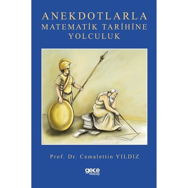 Anekdotlarla Matematik Tarihine Yolculuk | Gece Kitaplığı (İnce Kapak)