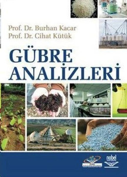 Gübre Analizleri | Nobel Akademik Yayıncılık (İnce Kapak)