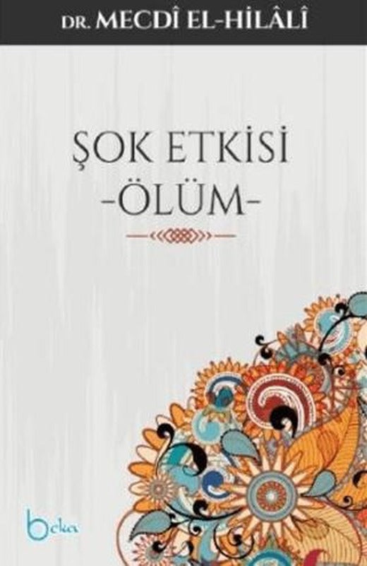 Şok Etkisi Ölüm | Beka Yayınları (Ciltsiz)