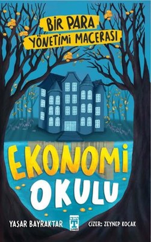 Ekonomi Okulu - Bir Para Yönetimi Macerası | Timaş İlk Genç