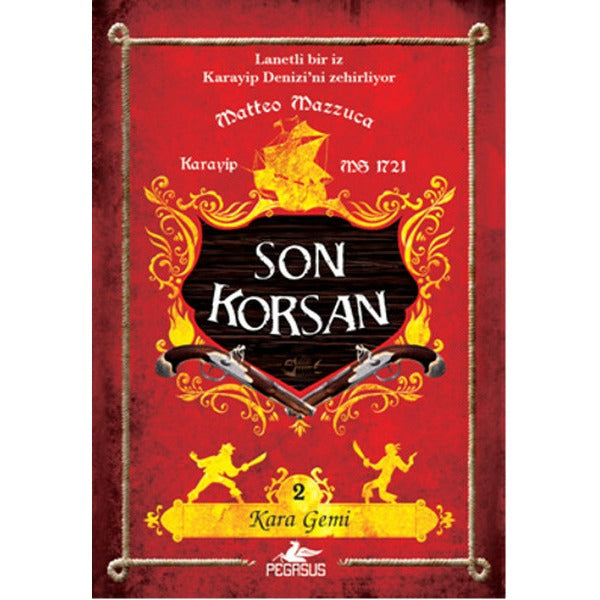 Son Korsan 2 - Kara Gemi | Pegasus (İnce Kapak)