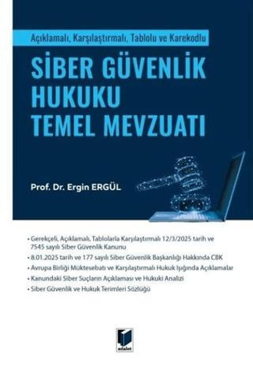 Siber Güvenlik Hukuku Temel Mevzuatı