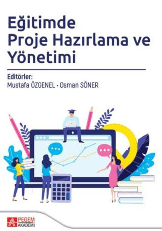 Eğitimde Proje Hazırlama ve Yönetimi