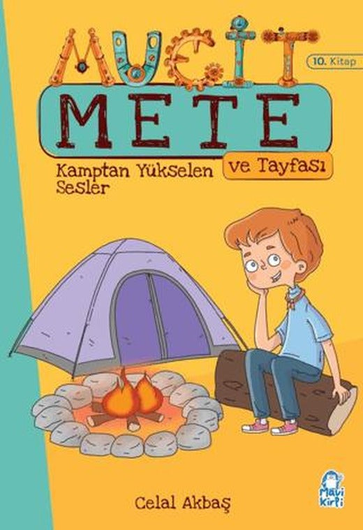 Kamptan Yükselen Sesler - Mucit Mete ve Tayfası - 3. Sınıf Hikaye Seti (10. Kitap)