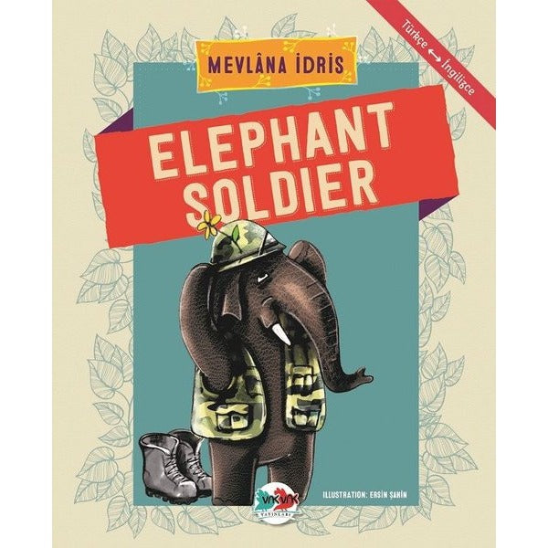 Elephant Soldier-Türkçe İngilizce | Vakvak Yayınları