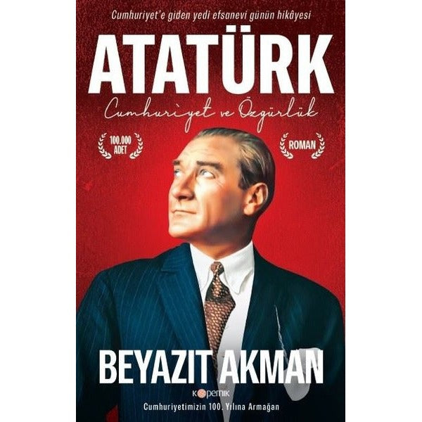 Atatürk - Cumhuriyet ve Özgürlük | Kopernik Kitap (İnce Kapak)