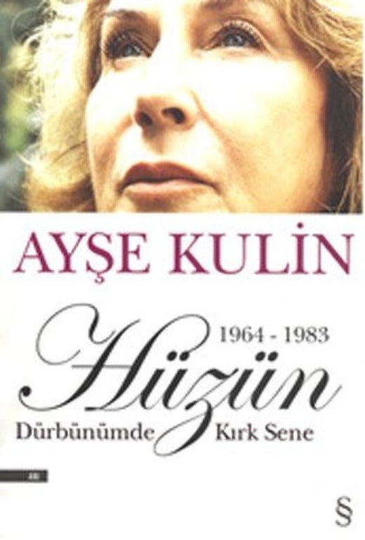 Hüzün - Dürbünümden Kırk Sene (1964-1983) | Everest Yayınları