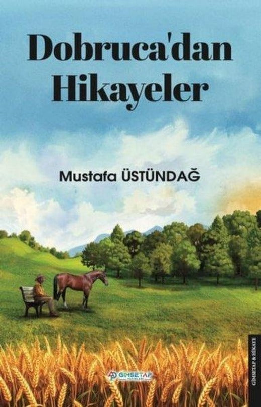 Dobruca'dan Hikayeler | Gimsetap Yayınları (İnce Kapak)