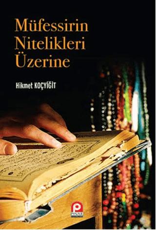 Müfessirin Nitelikleri Üzerine | Pınar Yayınları (Ciltsiz) - Resim 1