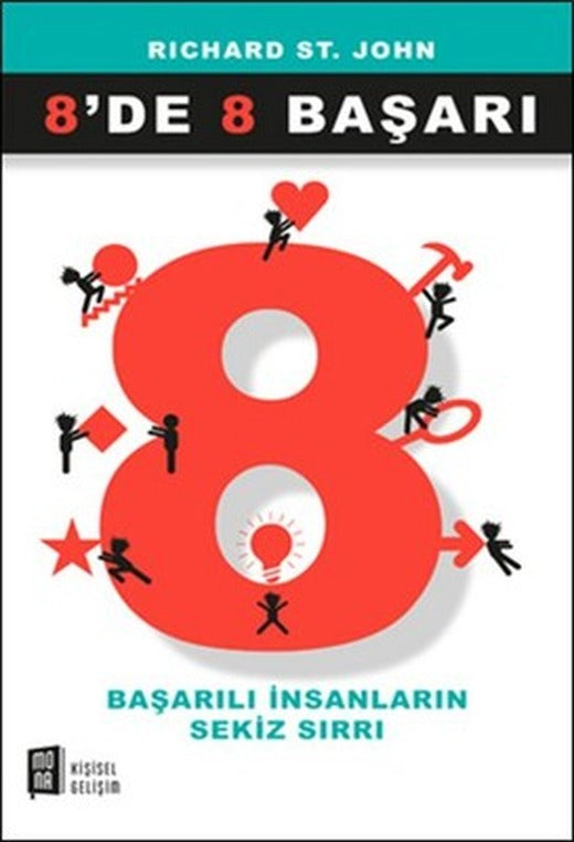 8'de 8 Başarı - Başarılı İnsanların Sekiz Sırrı | Mona Yayınları