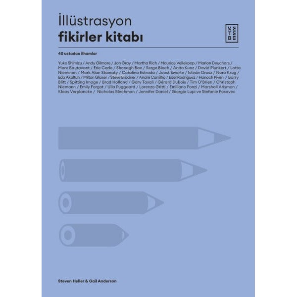 İllüstrasyon Fikirler Kitabı - 40 Ustadan İlhamlar | Ketebe (İnce Kapak)